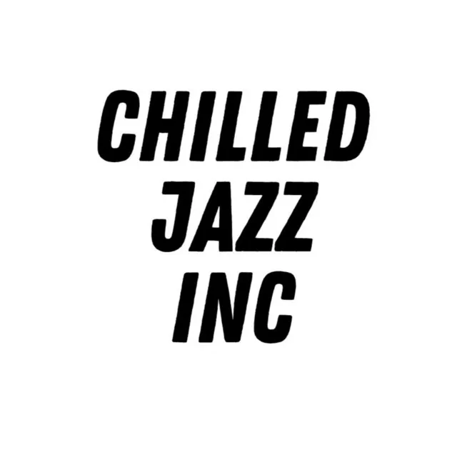 Chilled Jazz Inc