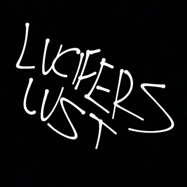 LUCIFERS LUST