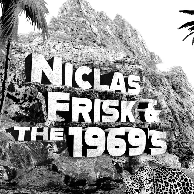 Niclas Frisk & the 1969's