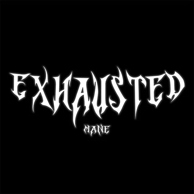 exhaustedmane