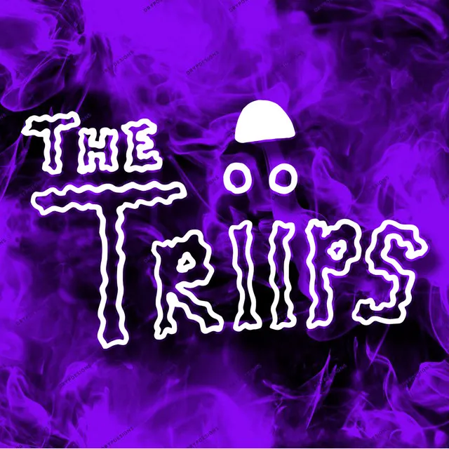 The Triips