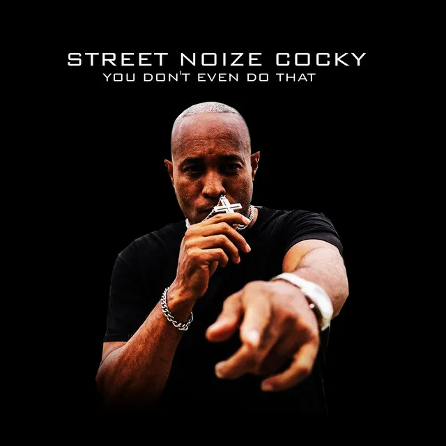 Street Noize CoCky