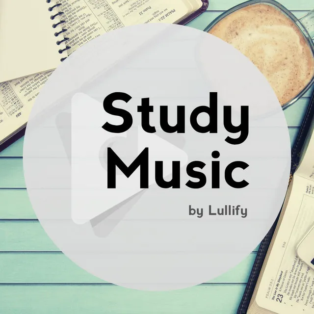 Study Music by Lullify