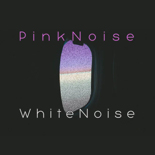 Pink Noise White Noise