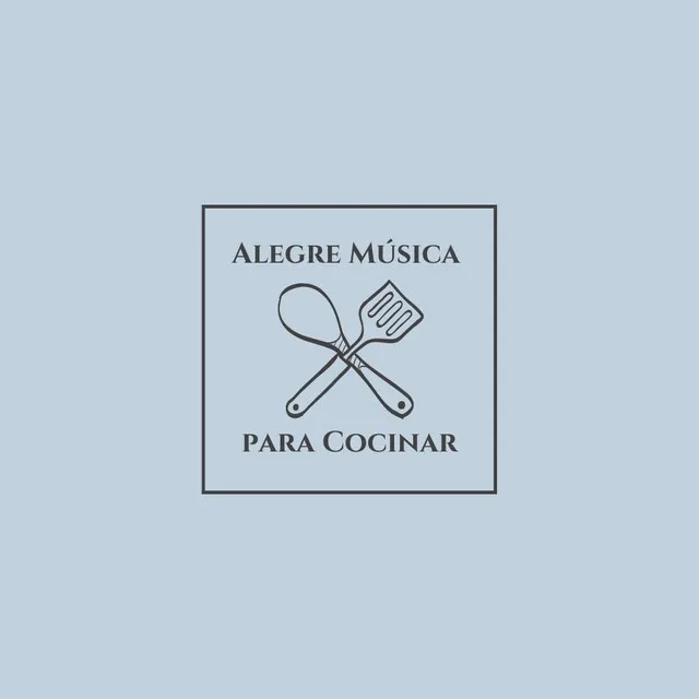 Alegre Música para Cocinar