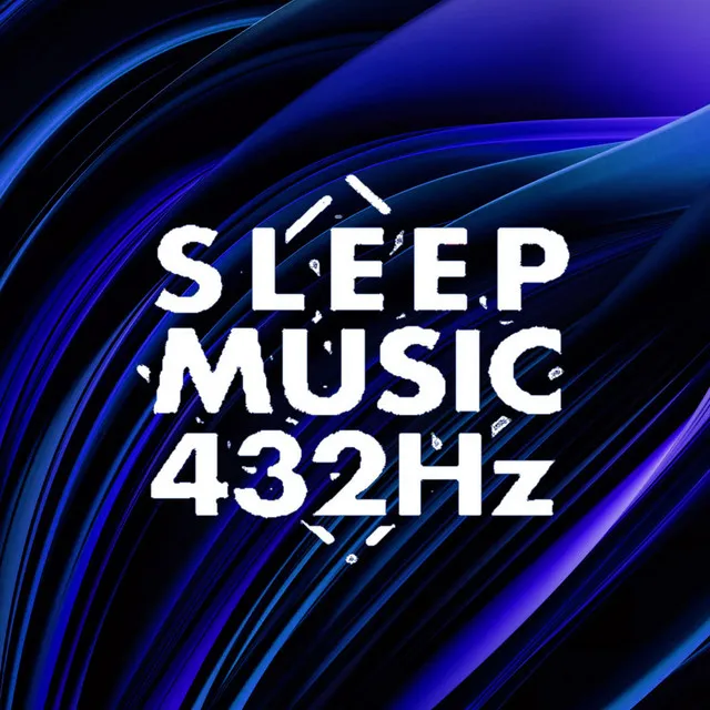 Sleep Music 432Hz