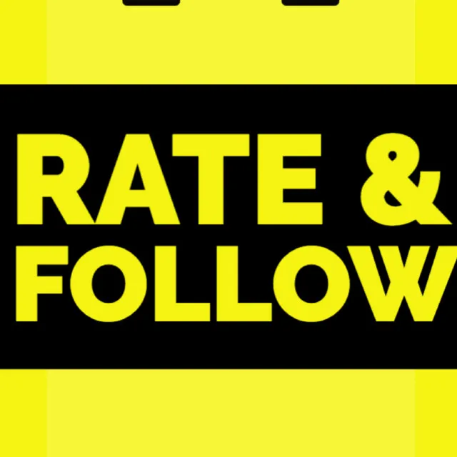 Rate & Follow