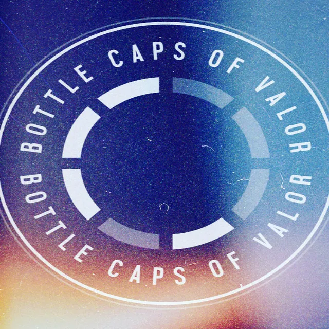 Bottle Caps of Valor