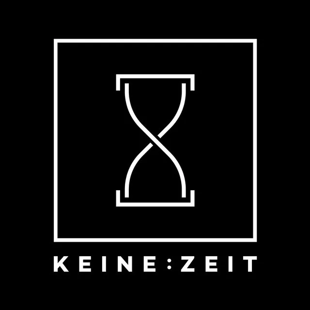 KEINE ZEIT