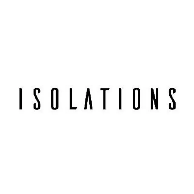 Isolations