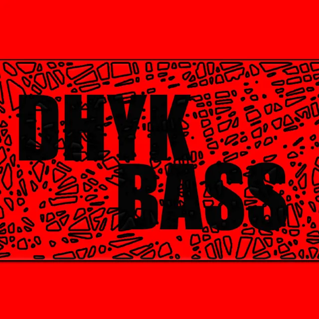 Dhyk Bass