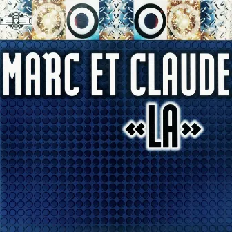 La by Marc Et Claude