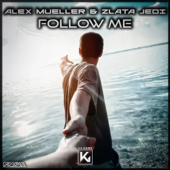 Follow Me by Alex Mueller