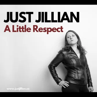 A Little Respect by Just Jillian