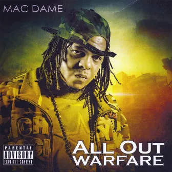 All Out Warfare by Mac Dame