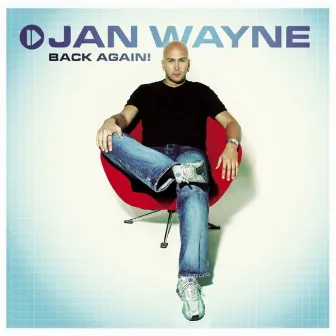 Back Again! by Jan Wayne