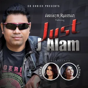 Just J Alam by Badhon