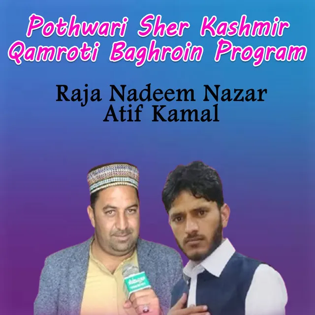 Pothwari Sher Kashmir Qamroti Baghroin Program