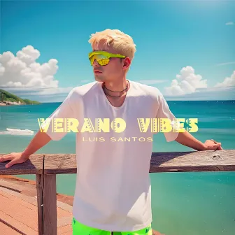 Verano Vibes by Luis Santos