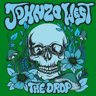 The Drop by Johnzo West