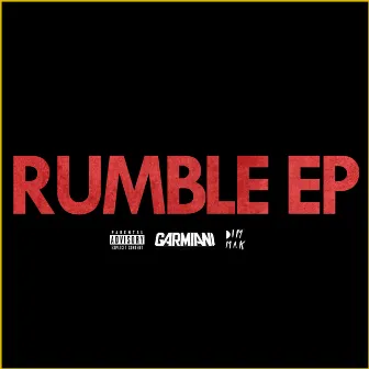 Rumble EP by Garmiani