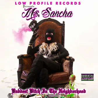 Baddest Bitch in the Neighborhood by Ms. Sancha