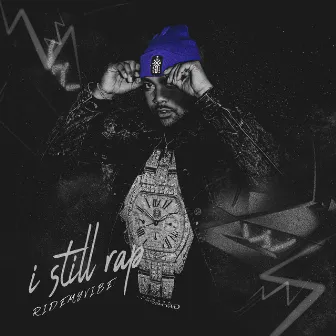 I Still Rap by RideMyVibe