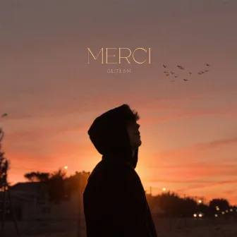 Merci by Guti.6M