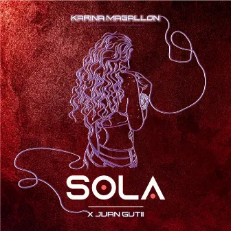 Sola by Juan Gutii