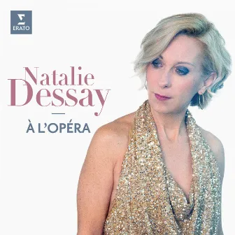 Natalie Dessay à l'opéra by Natalie Dessay