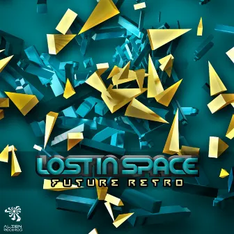 Future Retro by Lost in Space