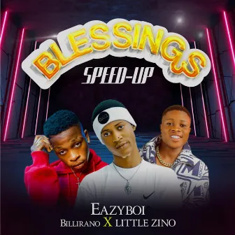 Blessings (Speed Up) by Eazyboi