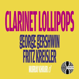 CLARINET LOLLIPOPS by Prague Metropolitan Orchestra