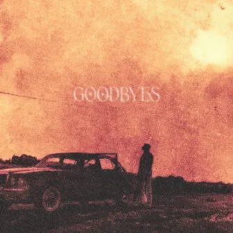 Goodbyes by Krayn