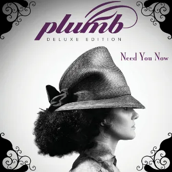 Need You Now (Deluxe Edition) by Plumb