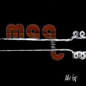 The EP by MAQ