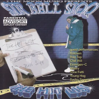 The Hit List by Sir Bell Siqq