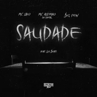 Saudade by mc alemão da capital