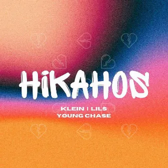 Hikahos by Young Chase