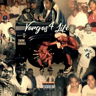 Vargas4Life by Smirk Vargas