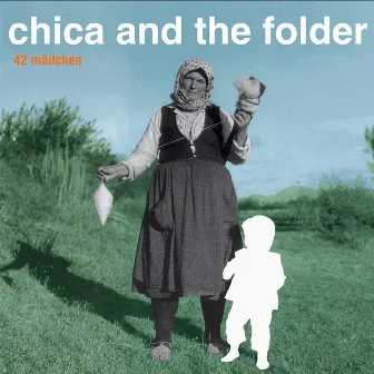 42 Mädchen by Chica and the Folder