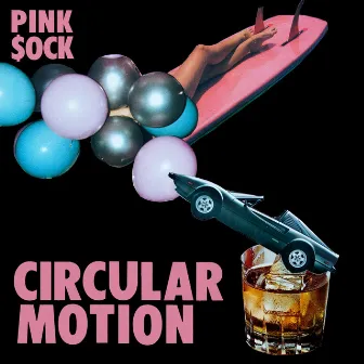 Circular Motion by Pink $ock