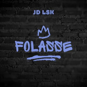 Folasse by JD LSK