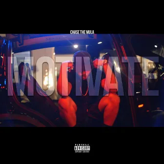 Motivate by Chase The Mula