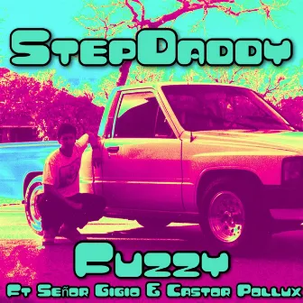 Fuzzy (When It Comes To Sound) by DJ StepDaddy