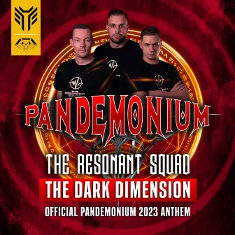 The Dark Dimension (Official Pandemonium 2023 Anthem) by The Resonant Squad