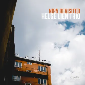 Nipa Revisited by Helge Lien Trio