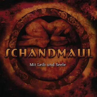 Mit Leib & Seele by Schandmaul