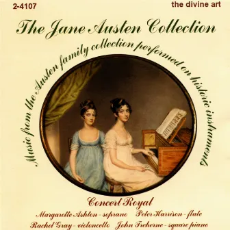 Jane Austen Collection (Music from the Austen Family Collection Performed on Historic Instruments) by Margarette Ashton