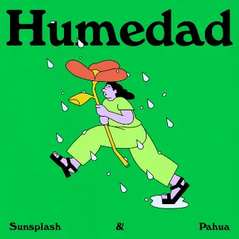 Humedad by Sunsplash